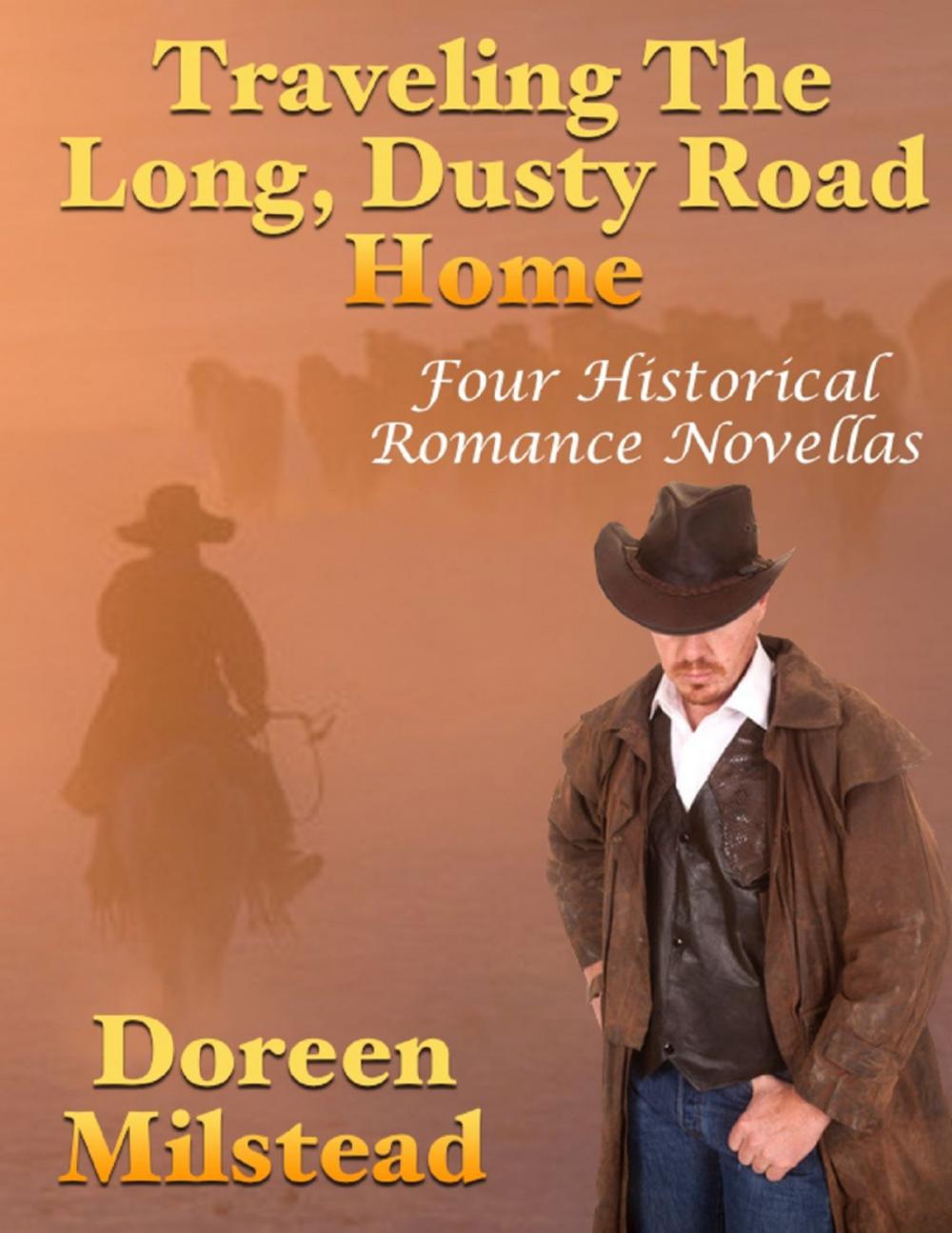 Big bigCover of Traveling the Long, Dusty Road Home: Four Historical Romance Novellas