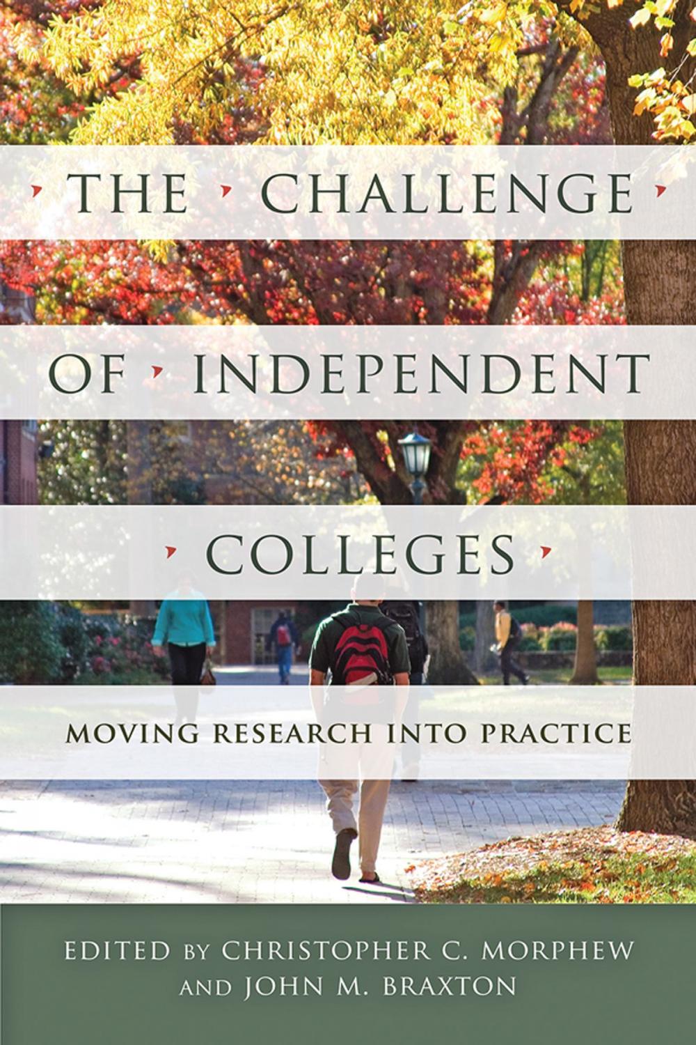 Big bigCover of The Challenge of Independent Colleges