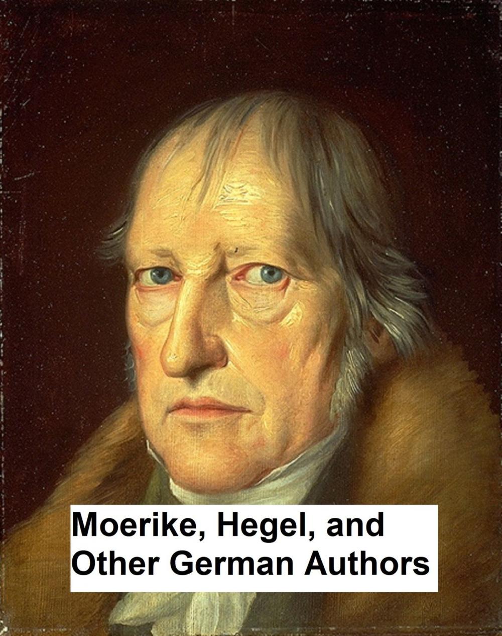 Big bigCover of Moerike, Hegel, Gutzkow, and Other German Authors