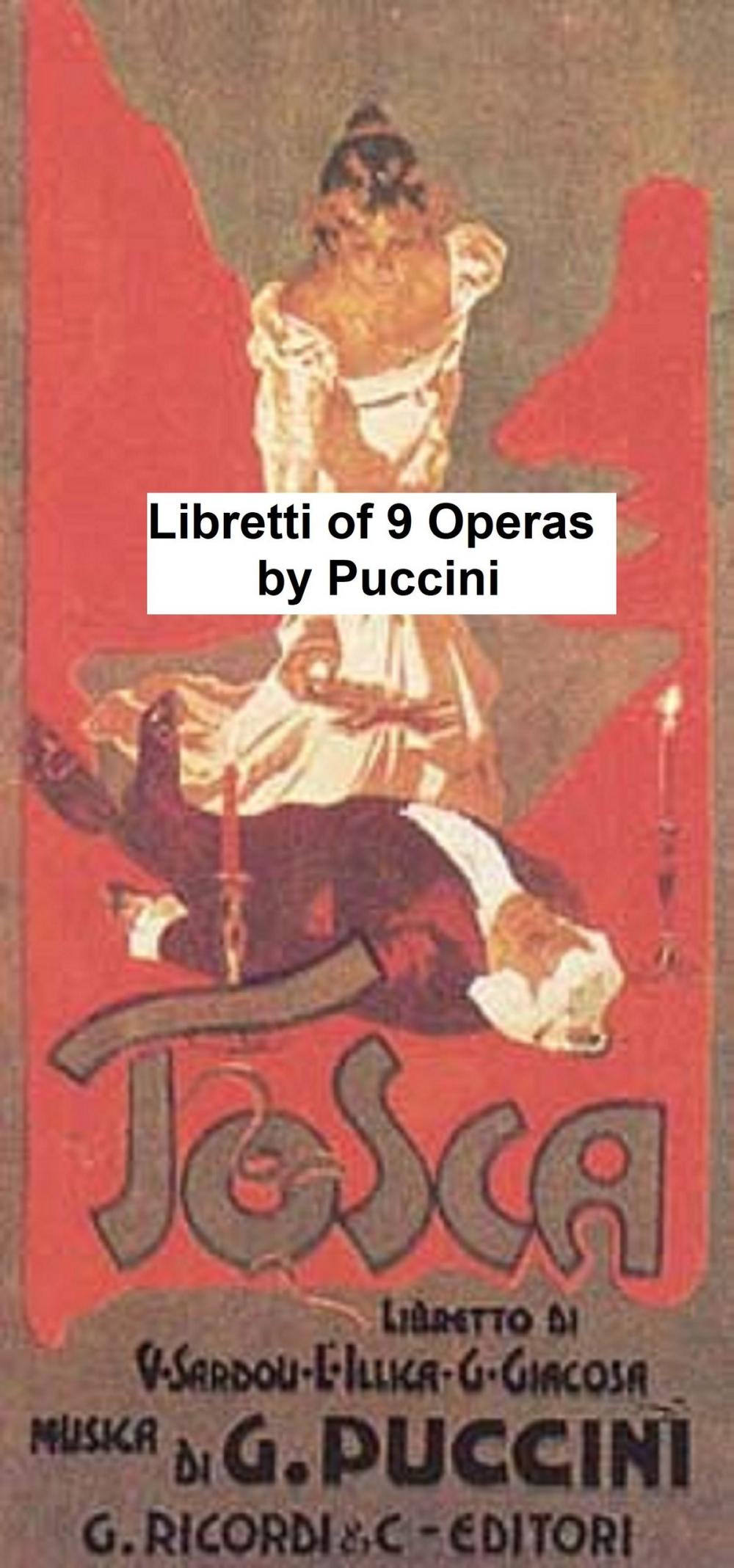 Big bigCover of Puccini: libretti of 9 operas