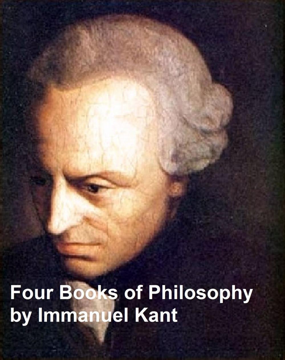 Big bigCover of Kant: 4 books in English translation