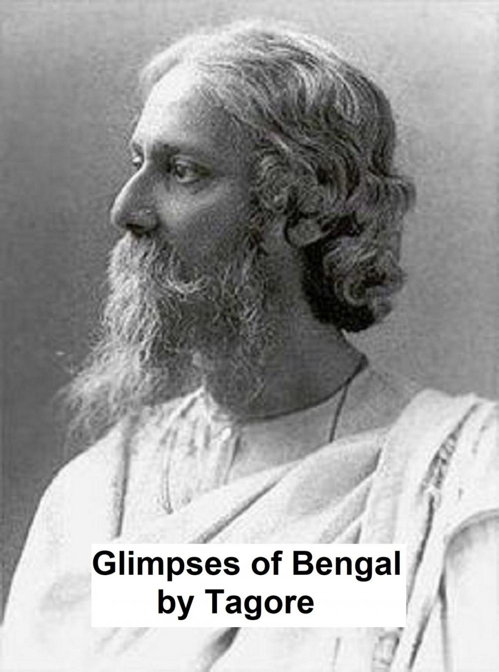 Big bigCover of Glimpses of Bengal, Selected from the Letters of Sir Rabindranath Tagore 1885-1895