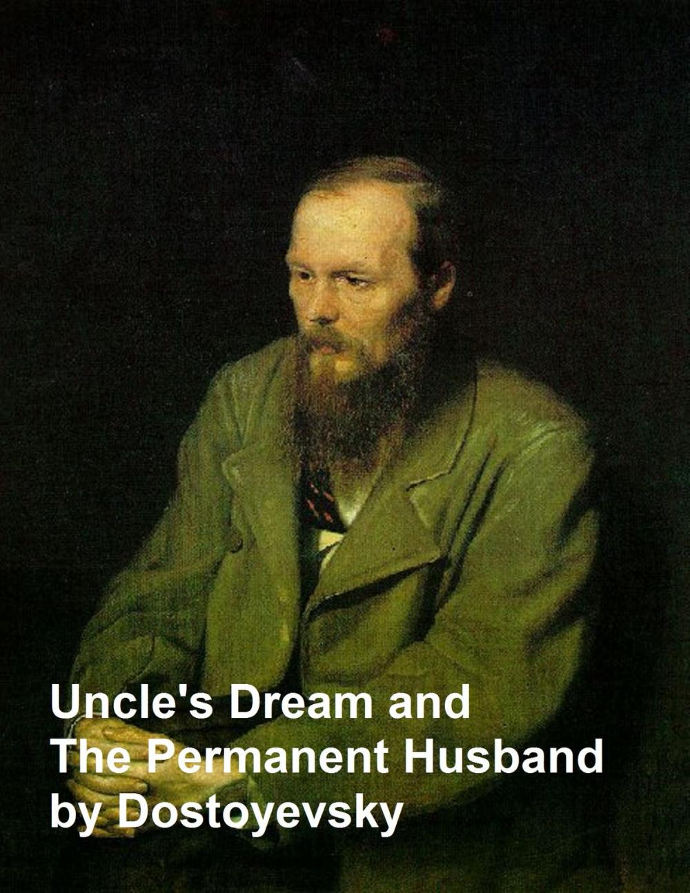 Big bigCover of Uncle's Dream and the Permanent Husband