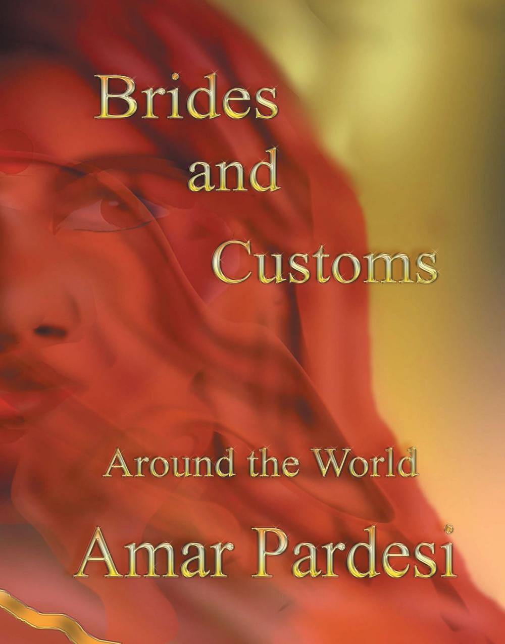 Big bigCover of Brides and Customs Around the World