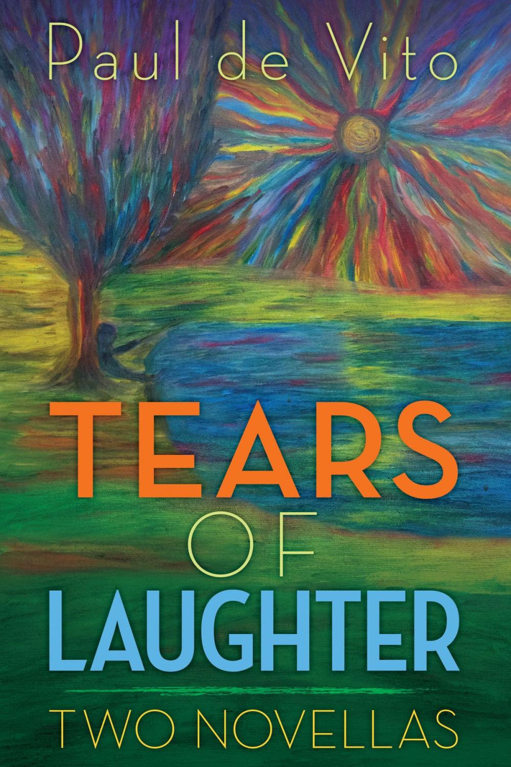 Big bigCover of Tears of Laughter: Two Novellas