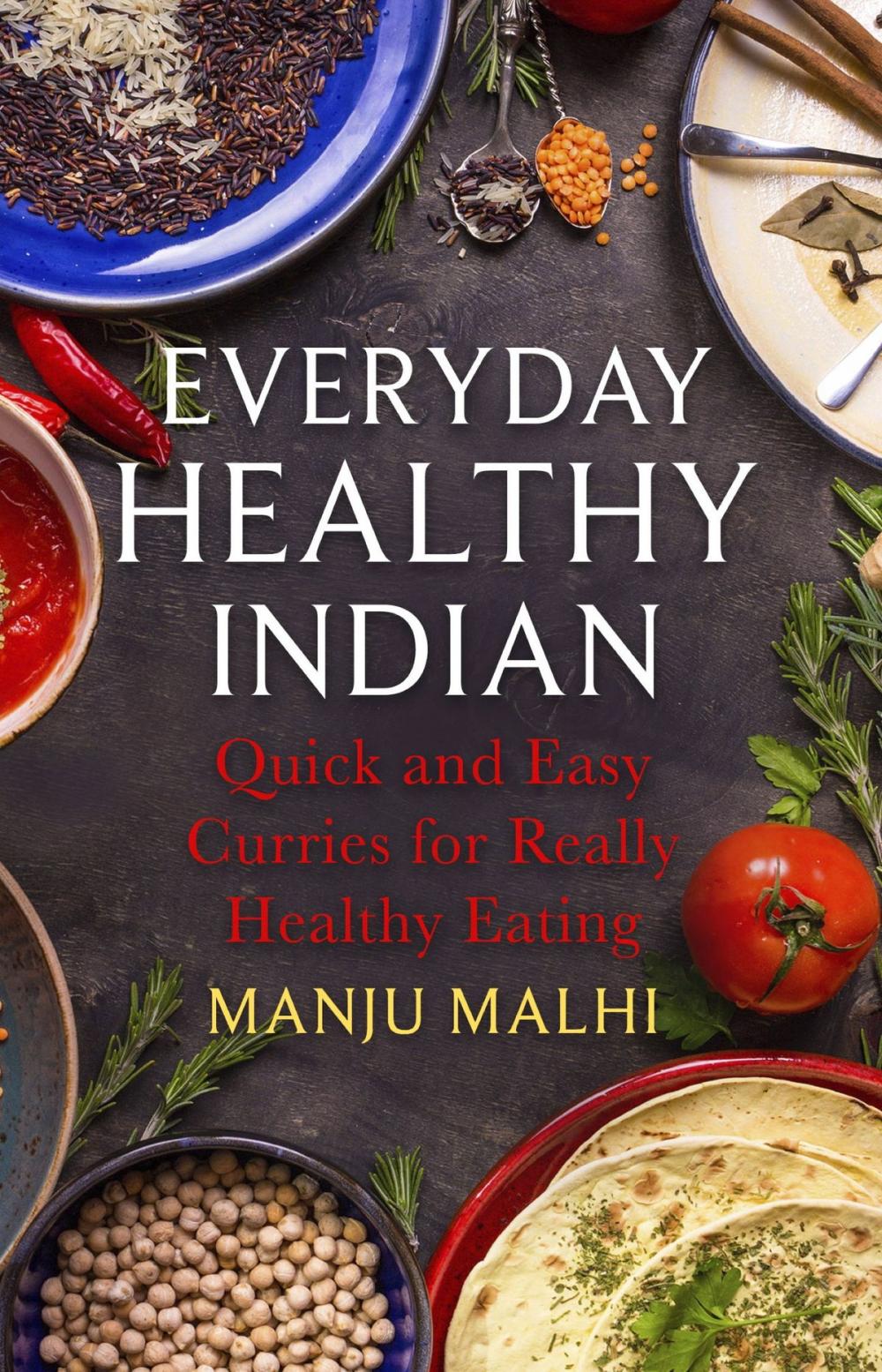 Big bigCover of Everyday Healthy Indian Cookery