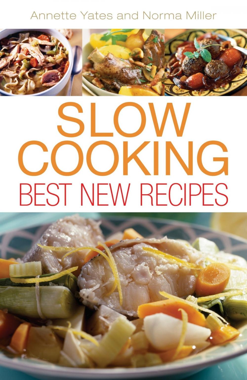 Big bigCover of Slow Cooking: Best New Recipes