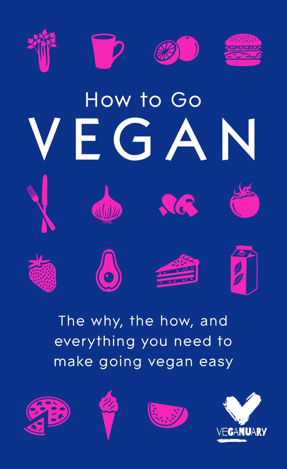 Big bigCover of How To Go Vegan