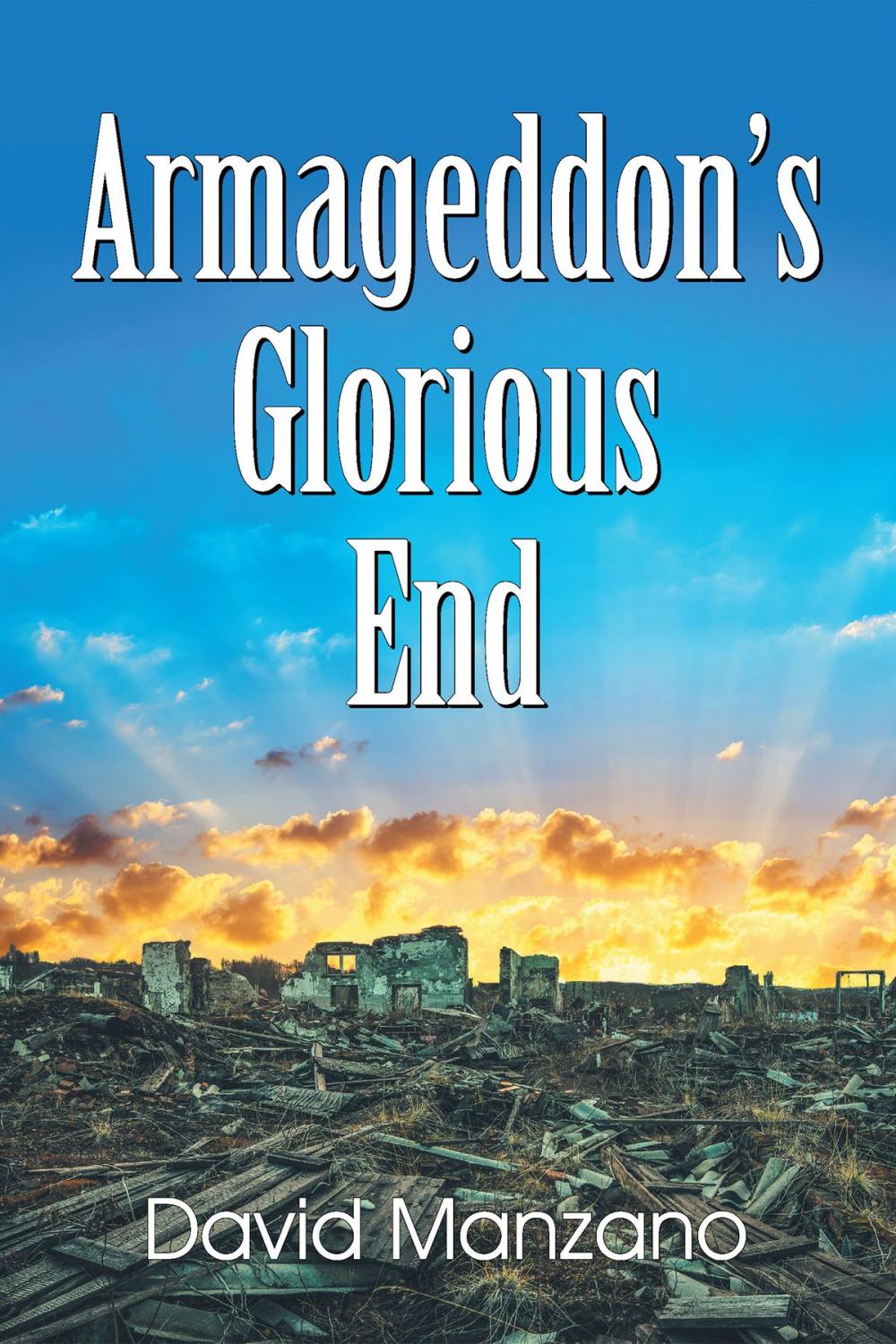 Big bigCover of Armageddon's Glorious End