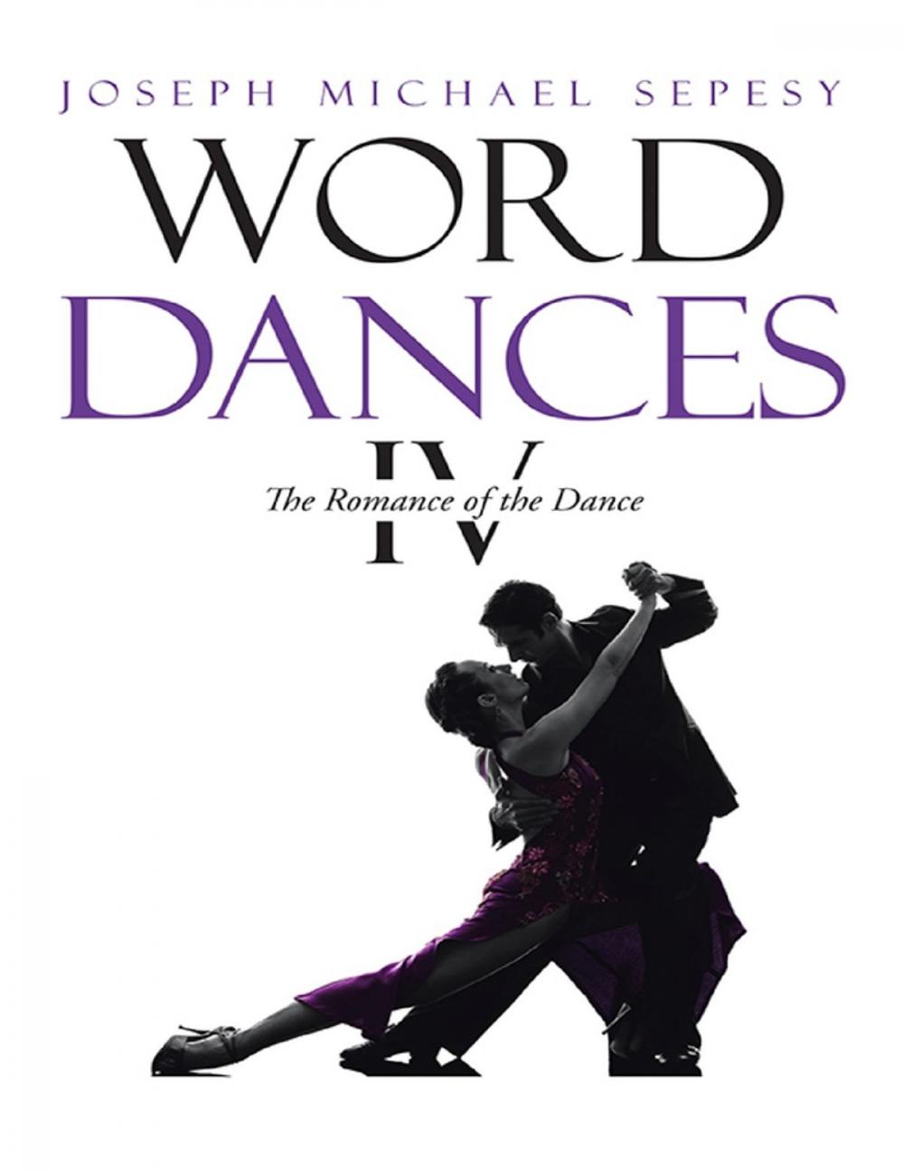 Big bigCover of Word Dances Iv: The Romance of the Dance