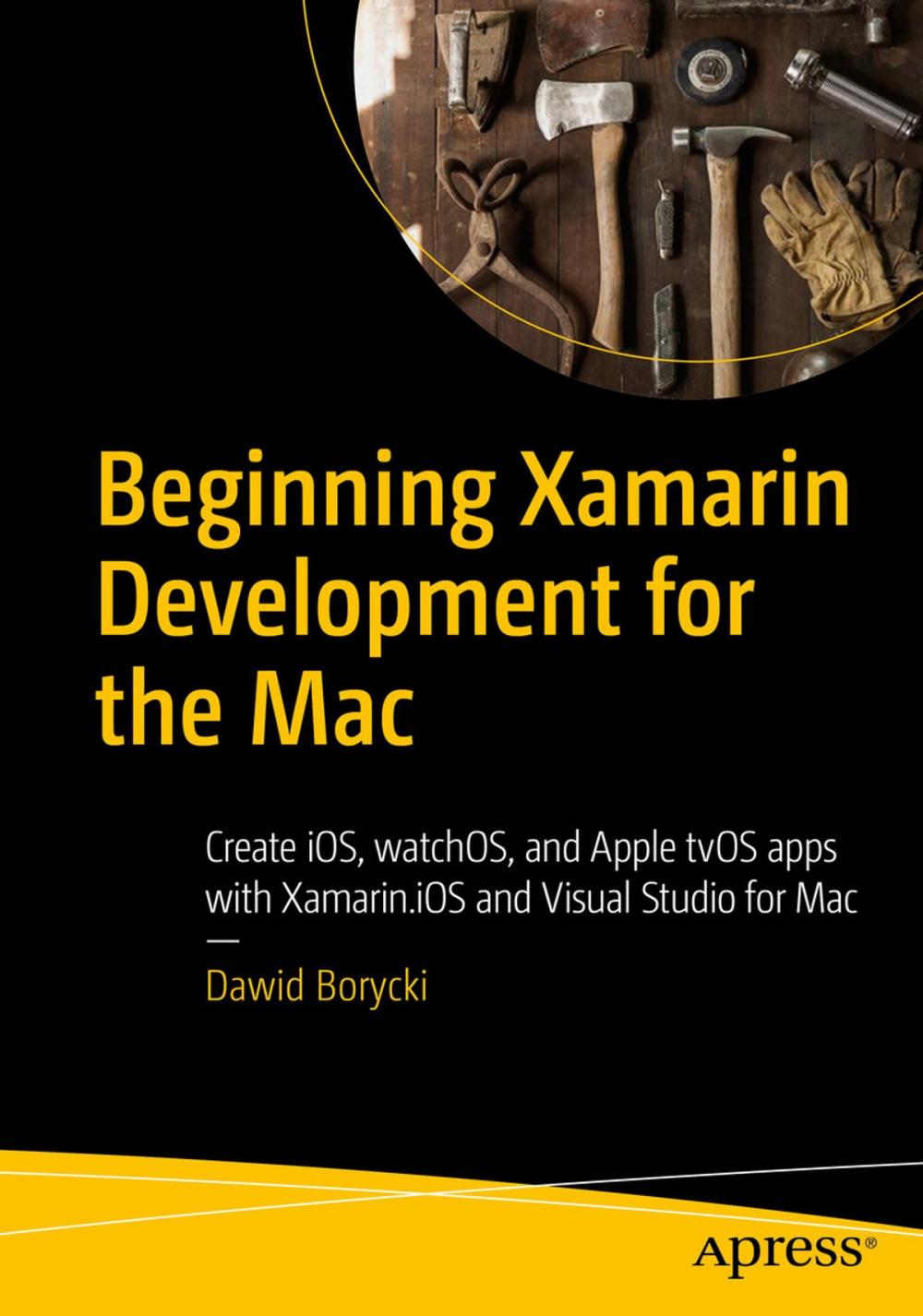 Big bigCover of Beginning Xamarin Development for the Mac