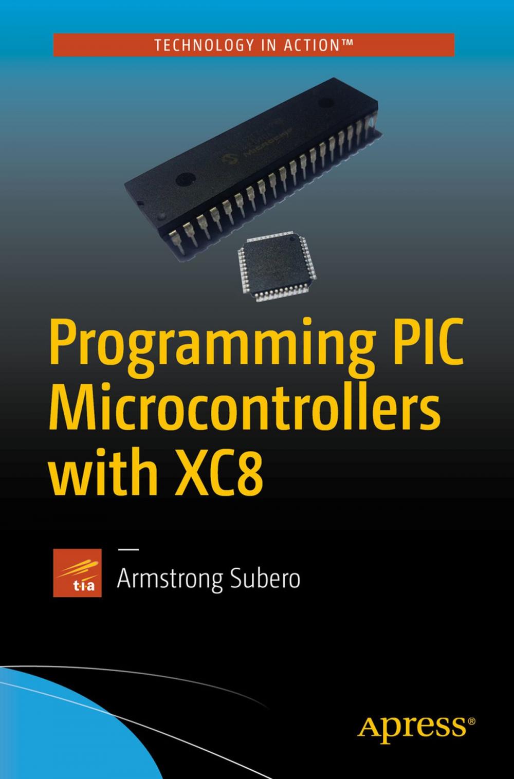 Big bigCover of Programming PIC Microcontrollers with XC8