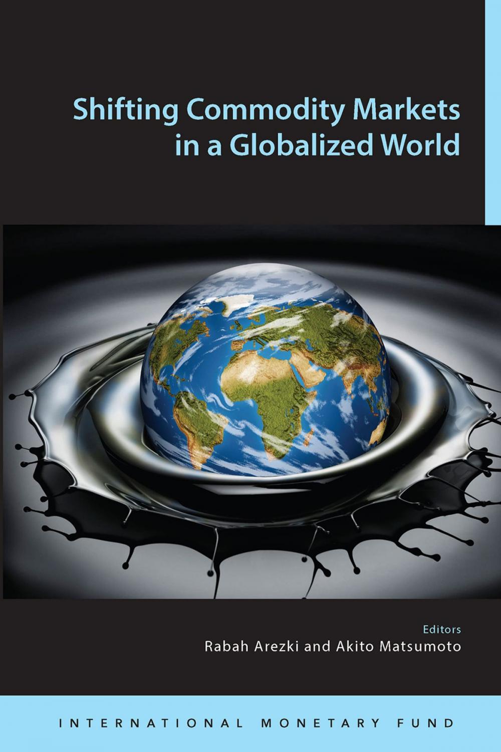 Big bigCover of Shifting Commodity Markets in a Globalized World