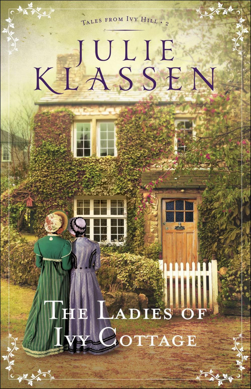 Big bigCover of The Ladies of Ivy Cottage (Tales from Ivy Hill Book #2)