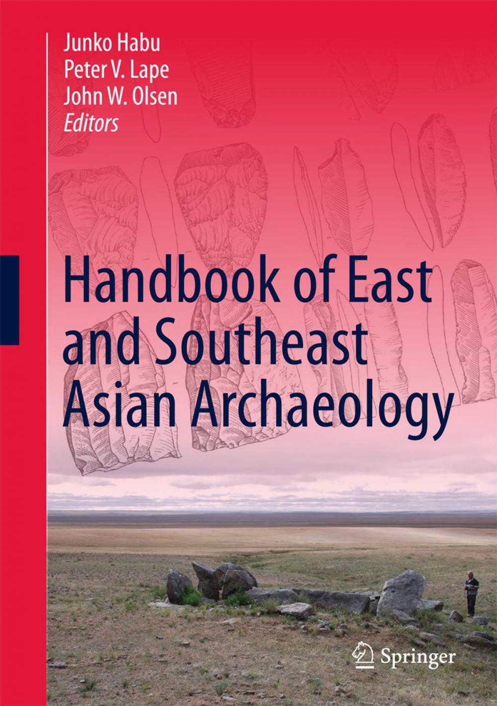 Big bigCover of Handbook of East and Southeast Asian Archaeology