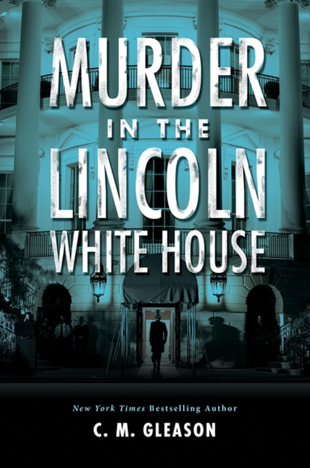 Big bigCover of Murder in the Lincoln White House