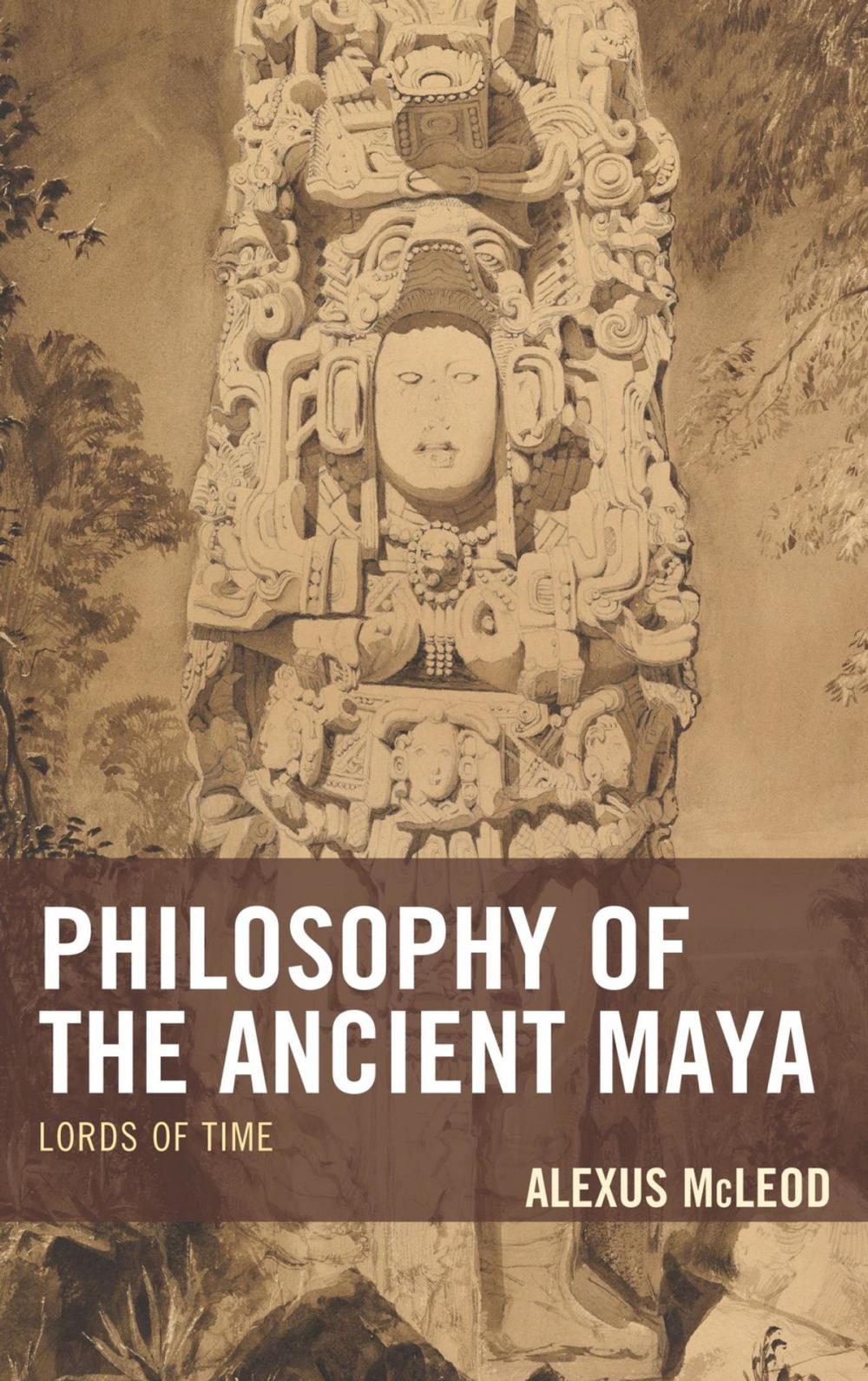 Big bigCover of Philosophy of the Ancient Maya