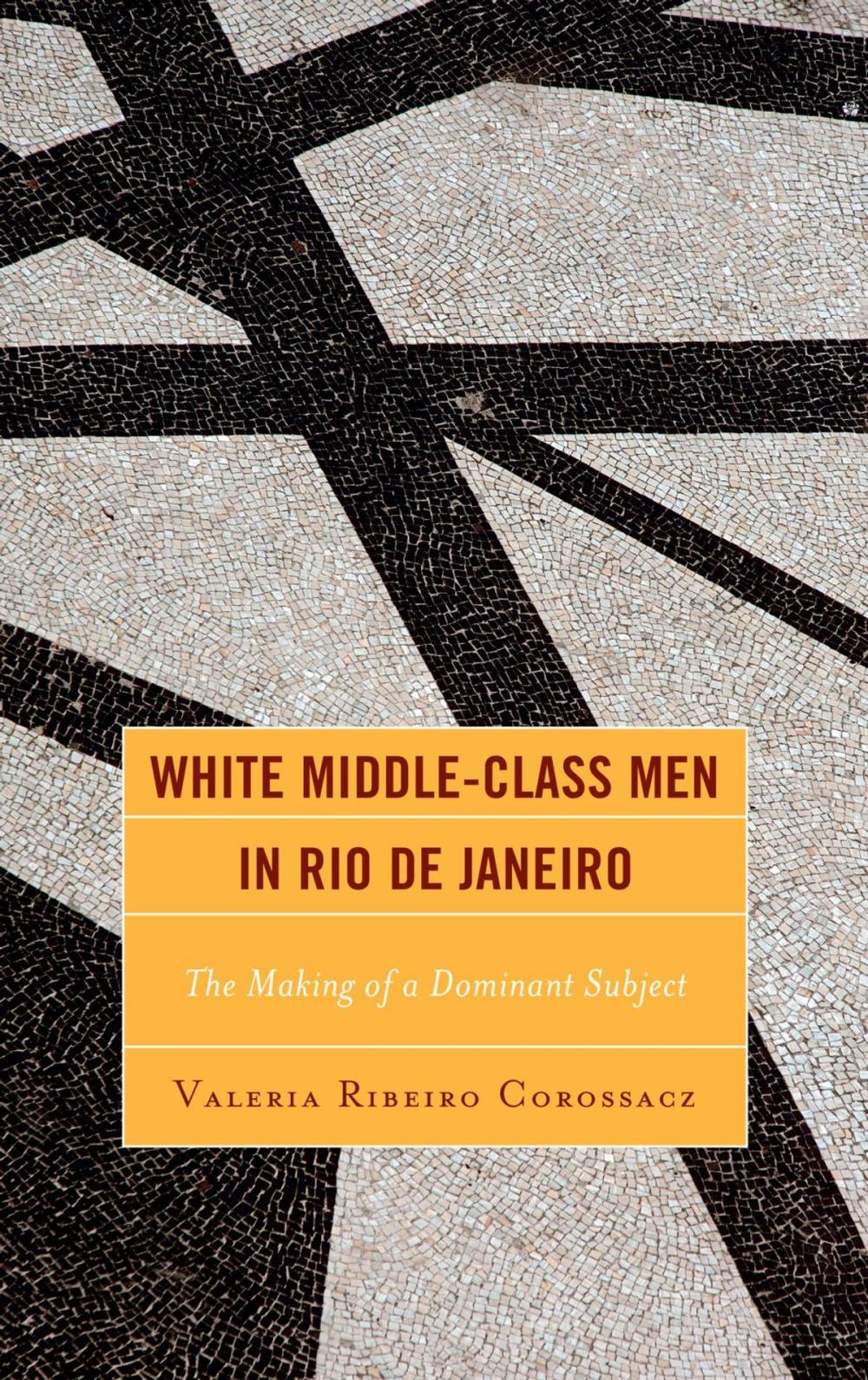 Big bigCover of White Middle-Class Men in Rio de Janeiro