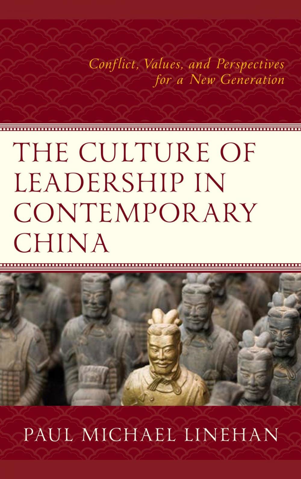 Big bigCover of The Culture of Leadership in Contemporary China