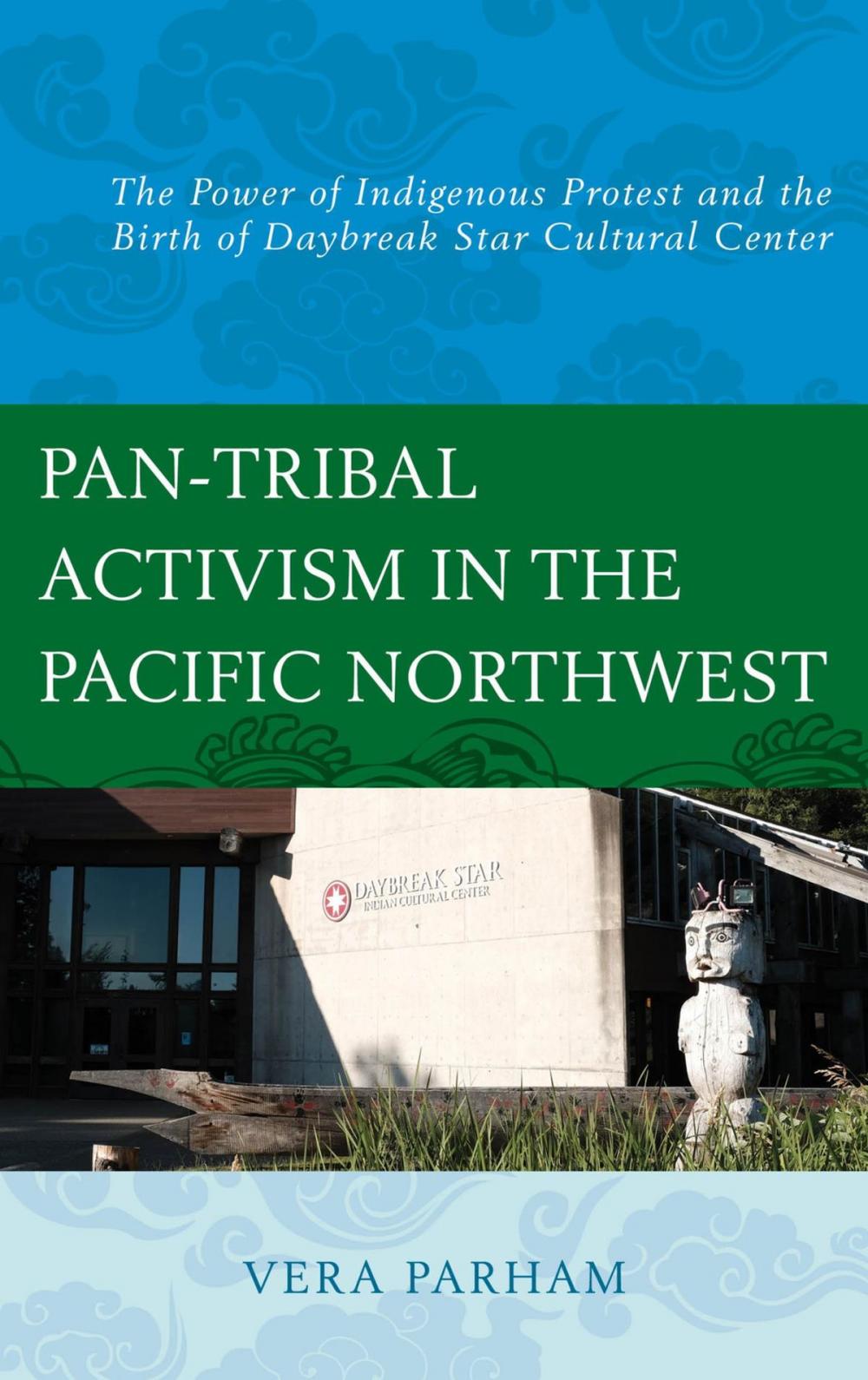 Big bigCover of Pan-Tribal Activism in the Pacific Northwest