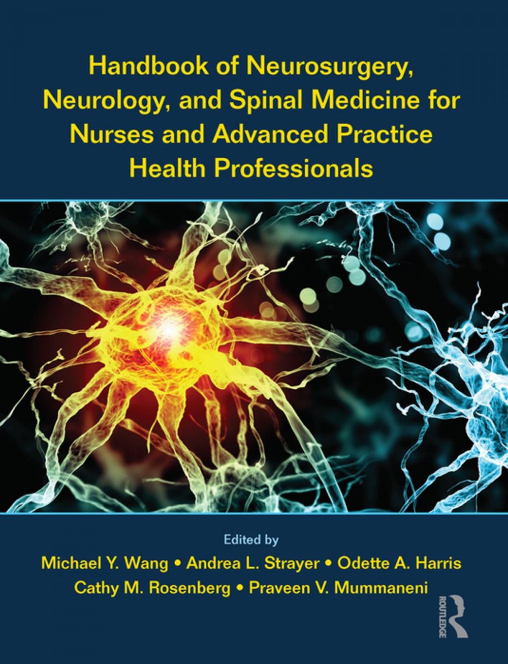 Big bigCover of Handbook of Neurosurgery, Neurology, and Spinal Medicine for Nurses and Advanced Practice Health Professionals