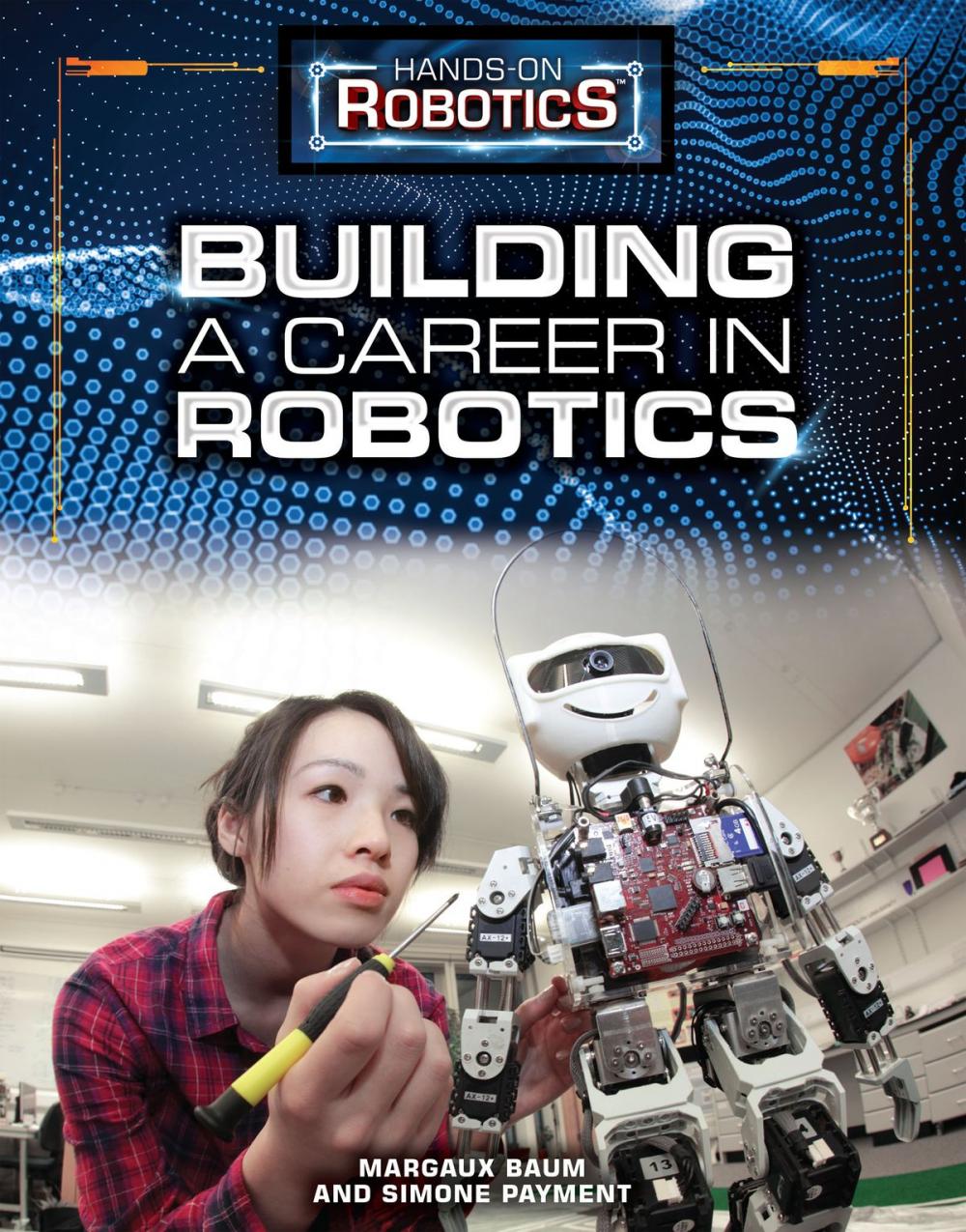 Big bigCover of Building a Career in Robotics