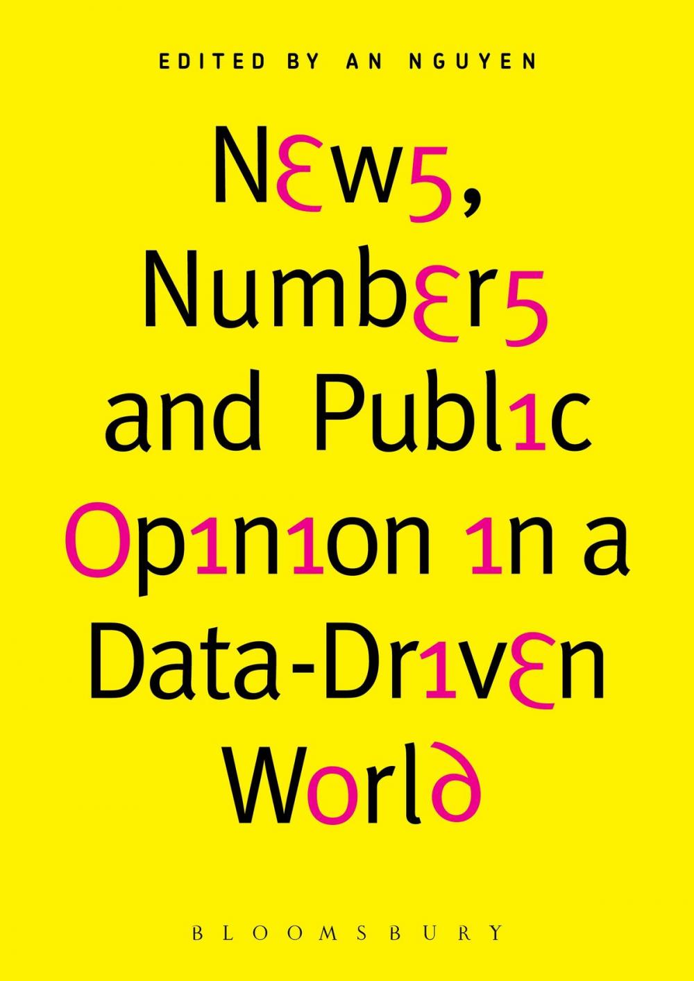 Big bigCover of News, Numbers and Public Opinion in a Data-Driven World