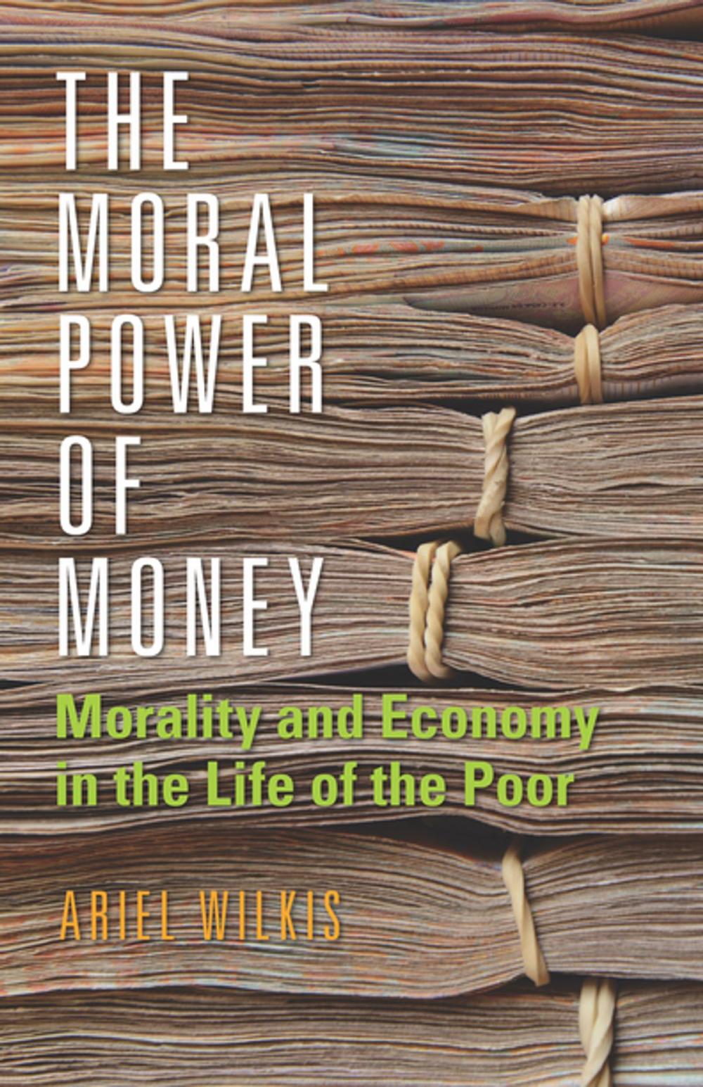 Big bigCover of The Moral Power of Money