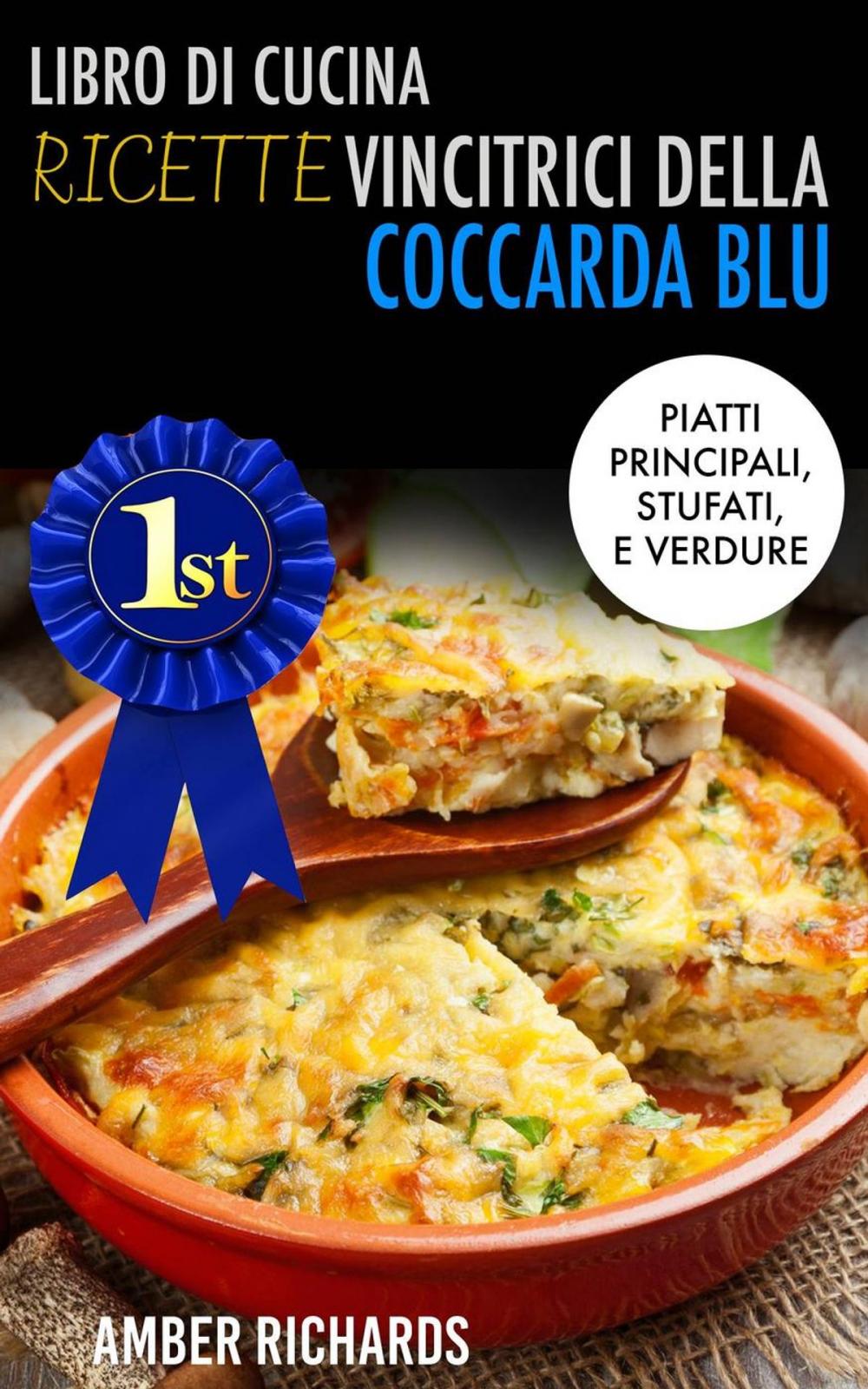 Big bigCover of Libro di cucina - Ricette vincitrici della coccarda blu