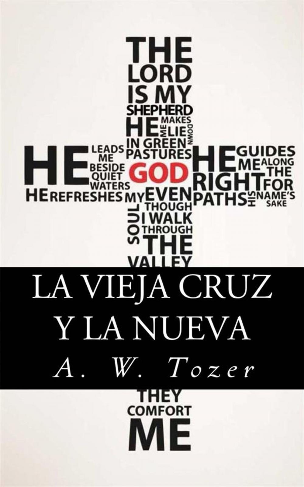 Big bigCover of La Vieja Cruz Y La Nueva