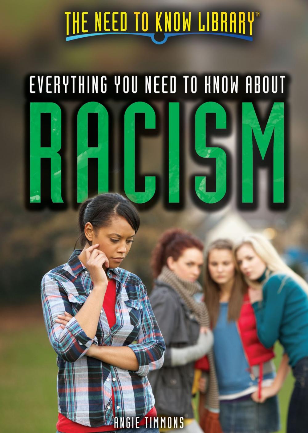 Big bigCover of Everything You Need to Know About Racism