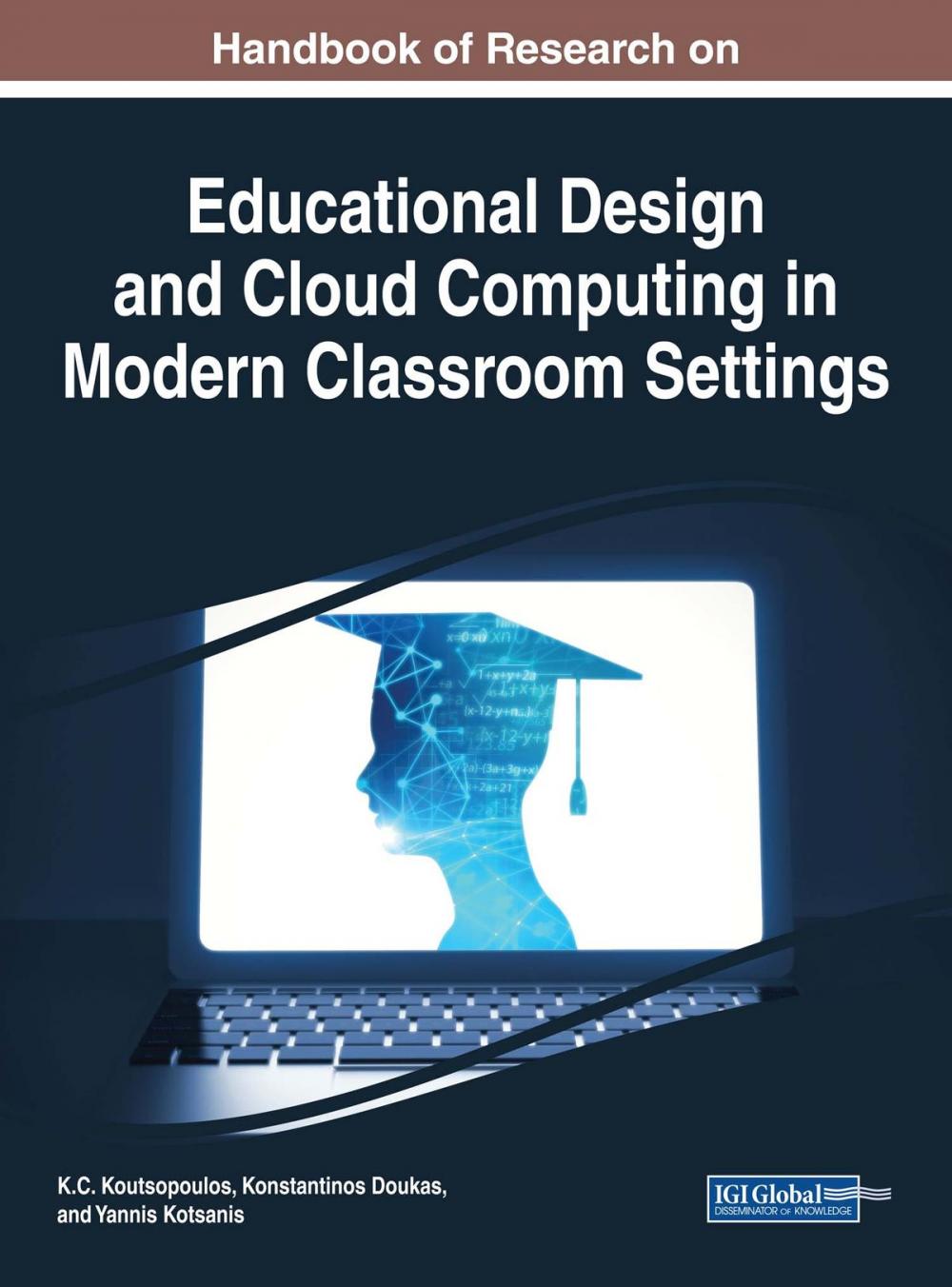 Big bigCover of Handbook of Research on Educational Design and Cloud Computing in Modern Classroom Settings