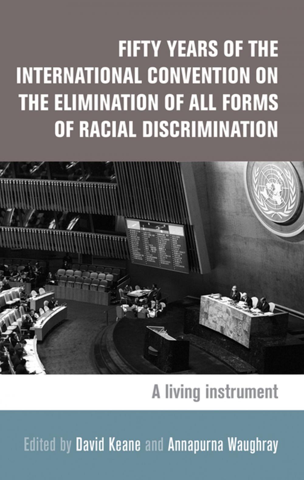 Big bigCover of Fifty years of the International Convention on the Elimination of All Forms of Racial Discrimination