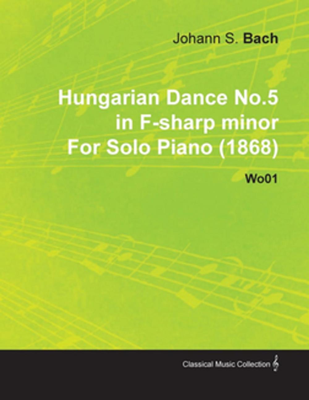 Big bigCover of Hungarian Dance No.5 in F-Sharp Minor by Johannes Brahms for Solo Piano (1868) Wo01