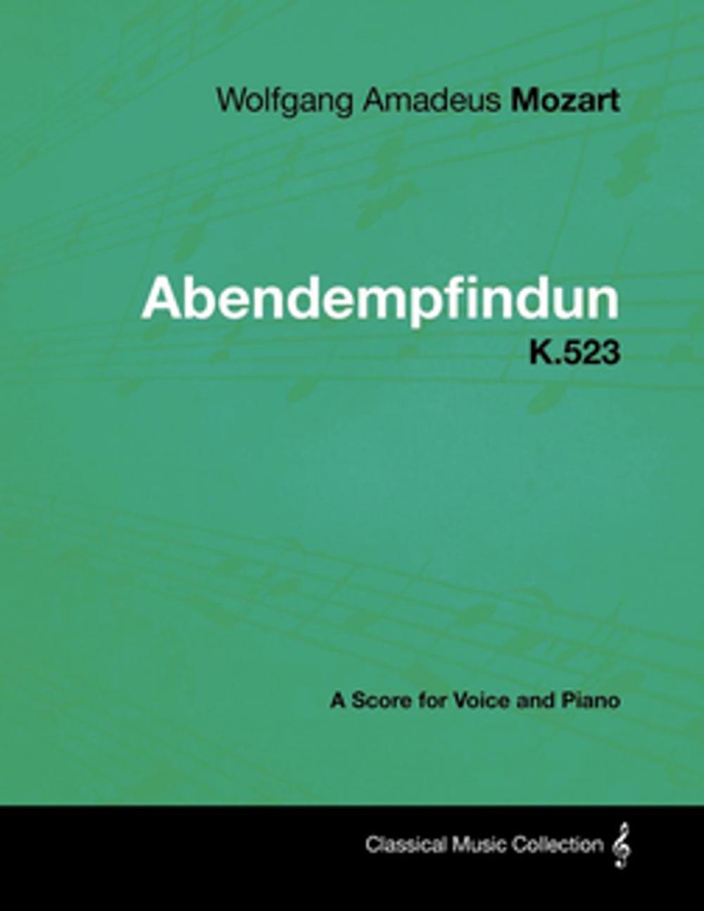 Big bigCover of Wolfgang Amadeus Mozart - Abendempfindung - K.523 - A Score for Voice and Piano