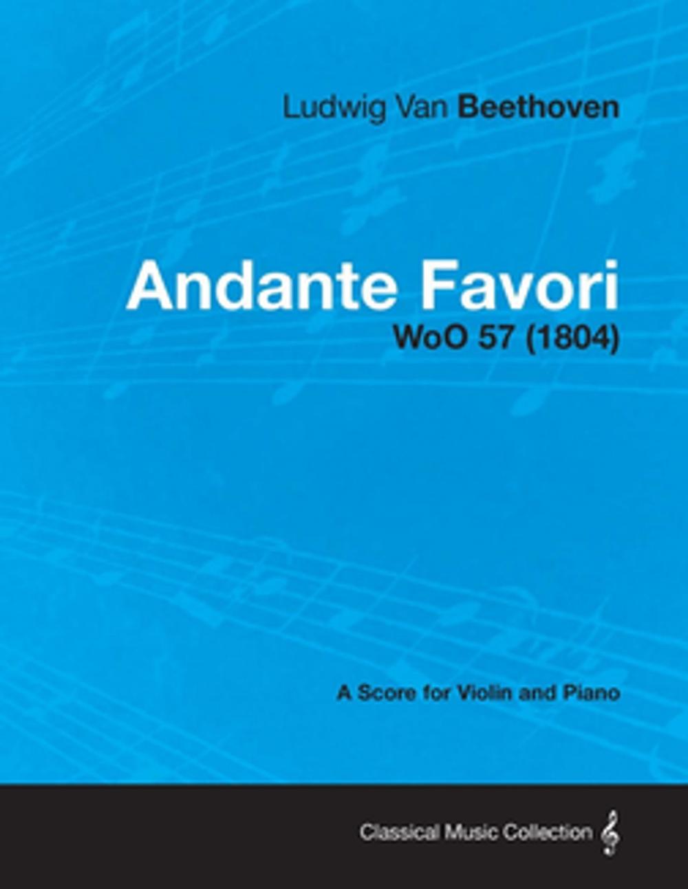 Big bigCover of Andante Favori - A Score for Violin and Piano WoO 57 (1804)