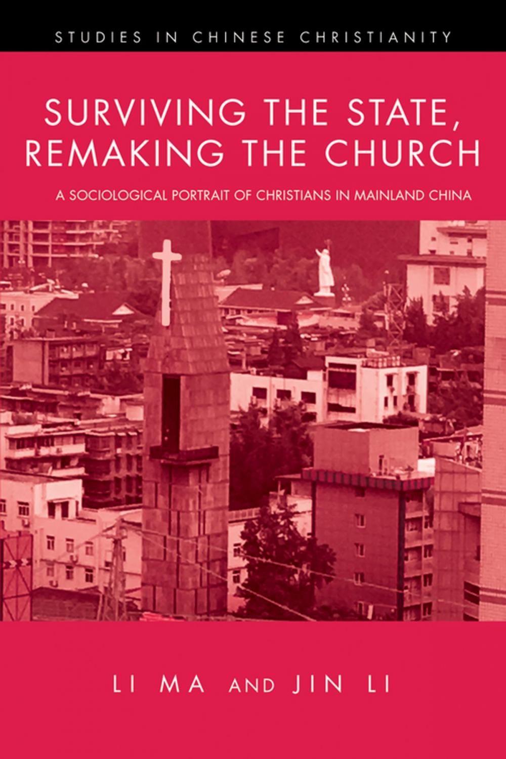 Big bigCover of Surviving the State, Remaking the Church