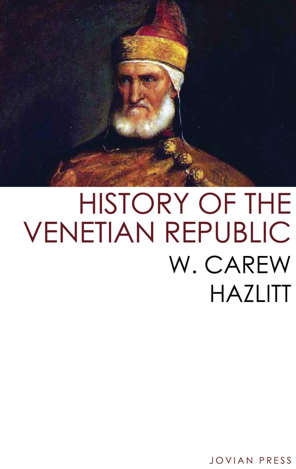 Big bigCover of History of the Venetian Republic