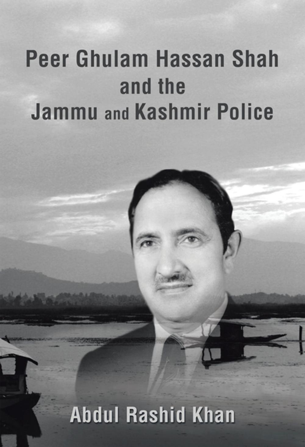 Big bigCover of Peer Ghulam Hassan Shah and the Jammu and Kashmir Police