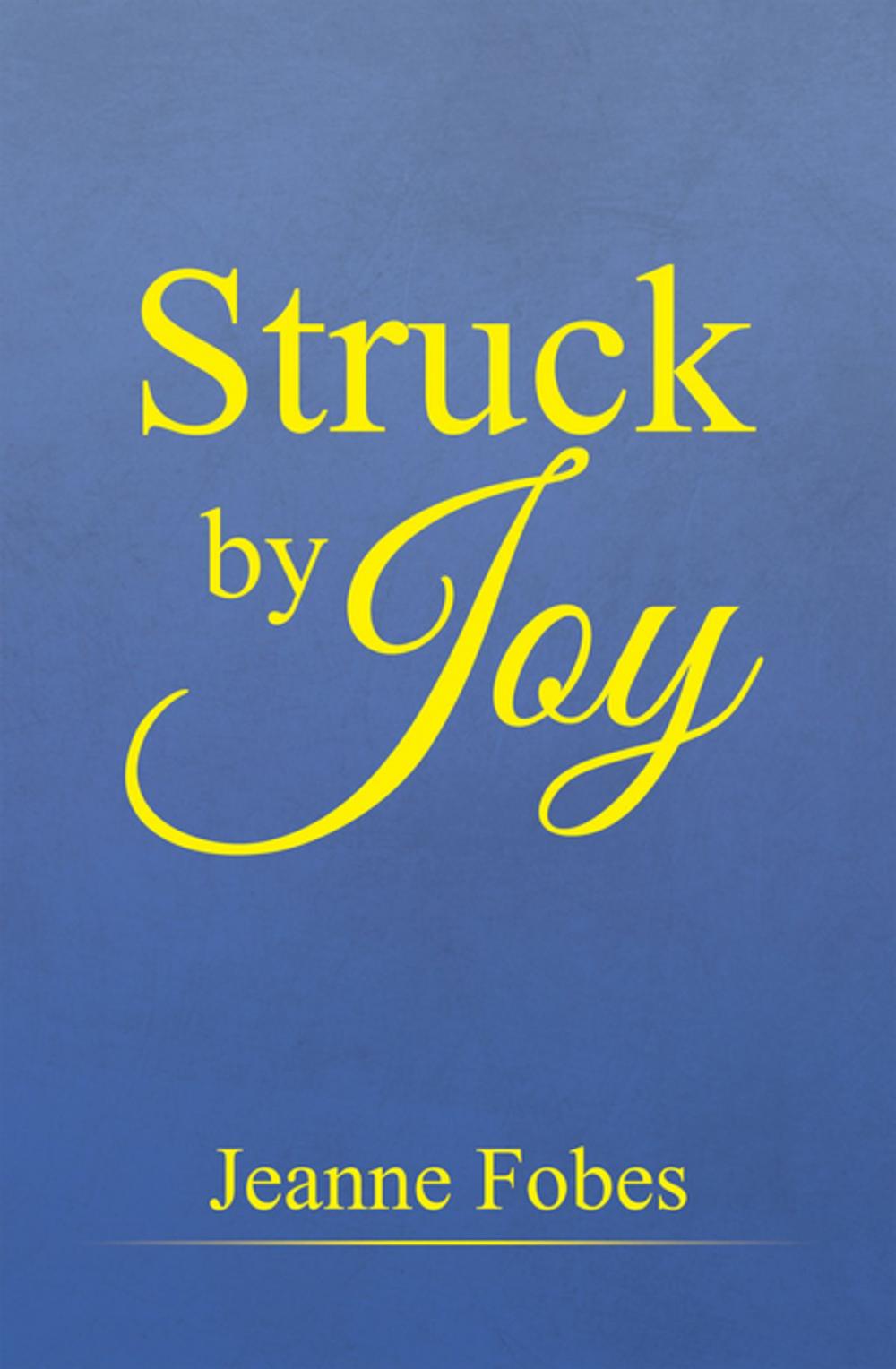 Big bigCover of Struck by Joy