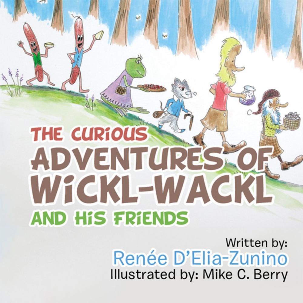 Big bigCover of The Curious Adventures of Wickl-Wackl and His Friends