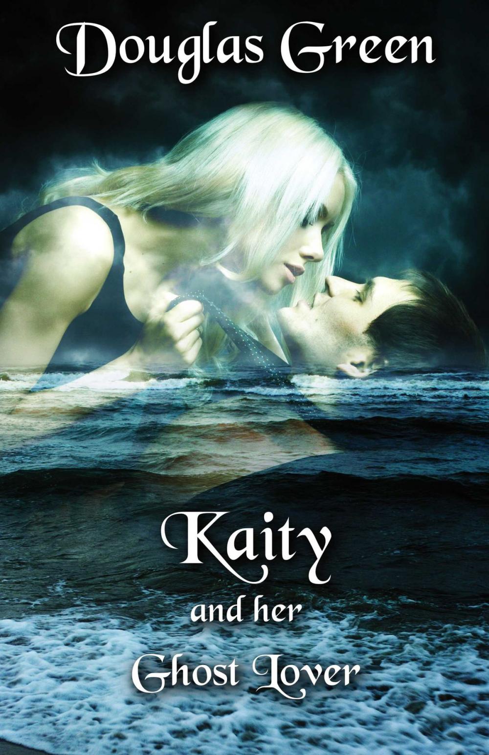 Big bigCover of Kaity and Her Ghost Lover