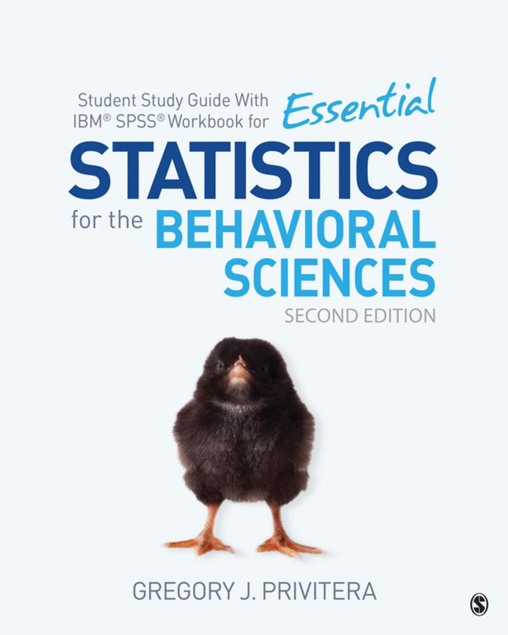 Big bigCover of Student Study Guide With IBM® SPSS® Workbook for Essential Statistics for the Behavioral Sciences