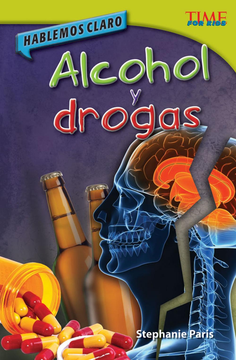 Big bigCover of Hablemos claro: Alcohol y drogas