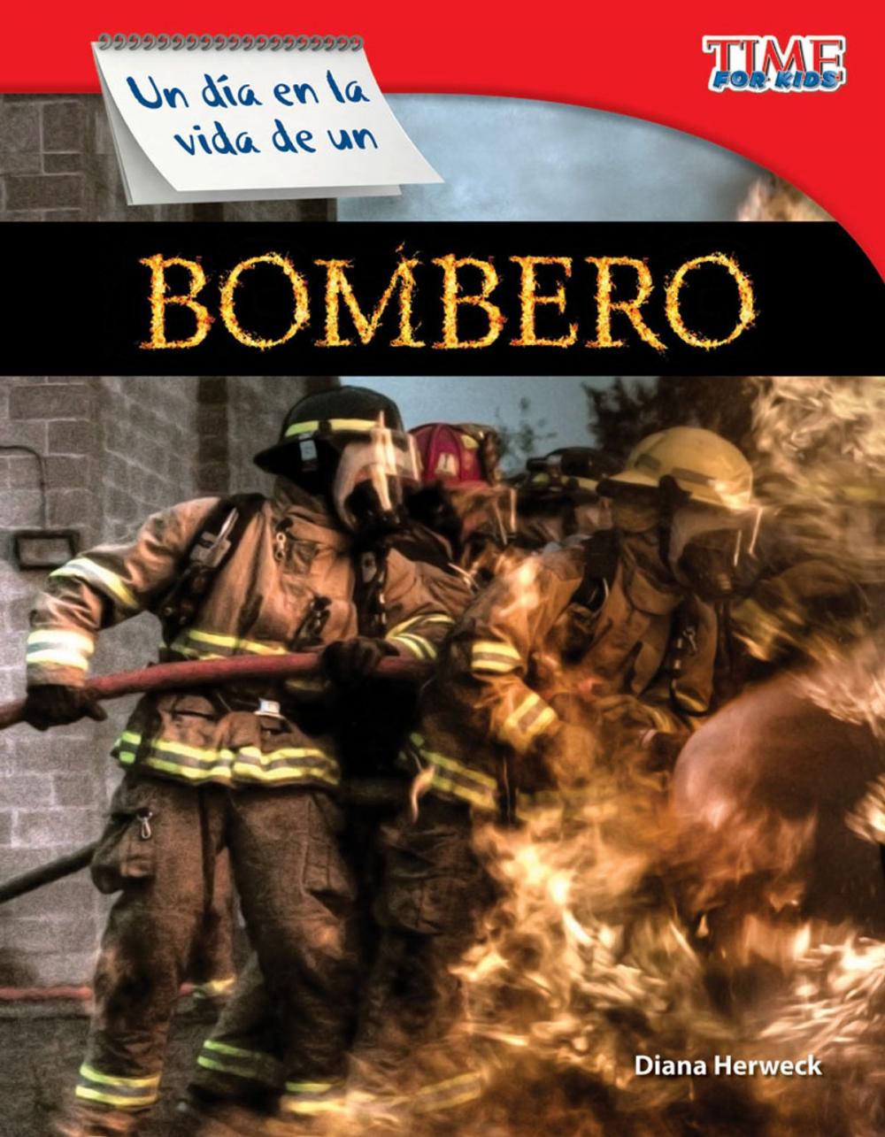 Big bigCover of Un día en la vida de un Bombero