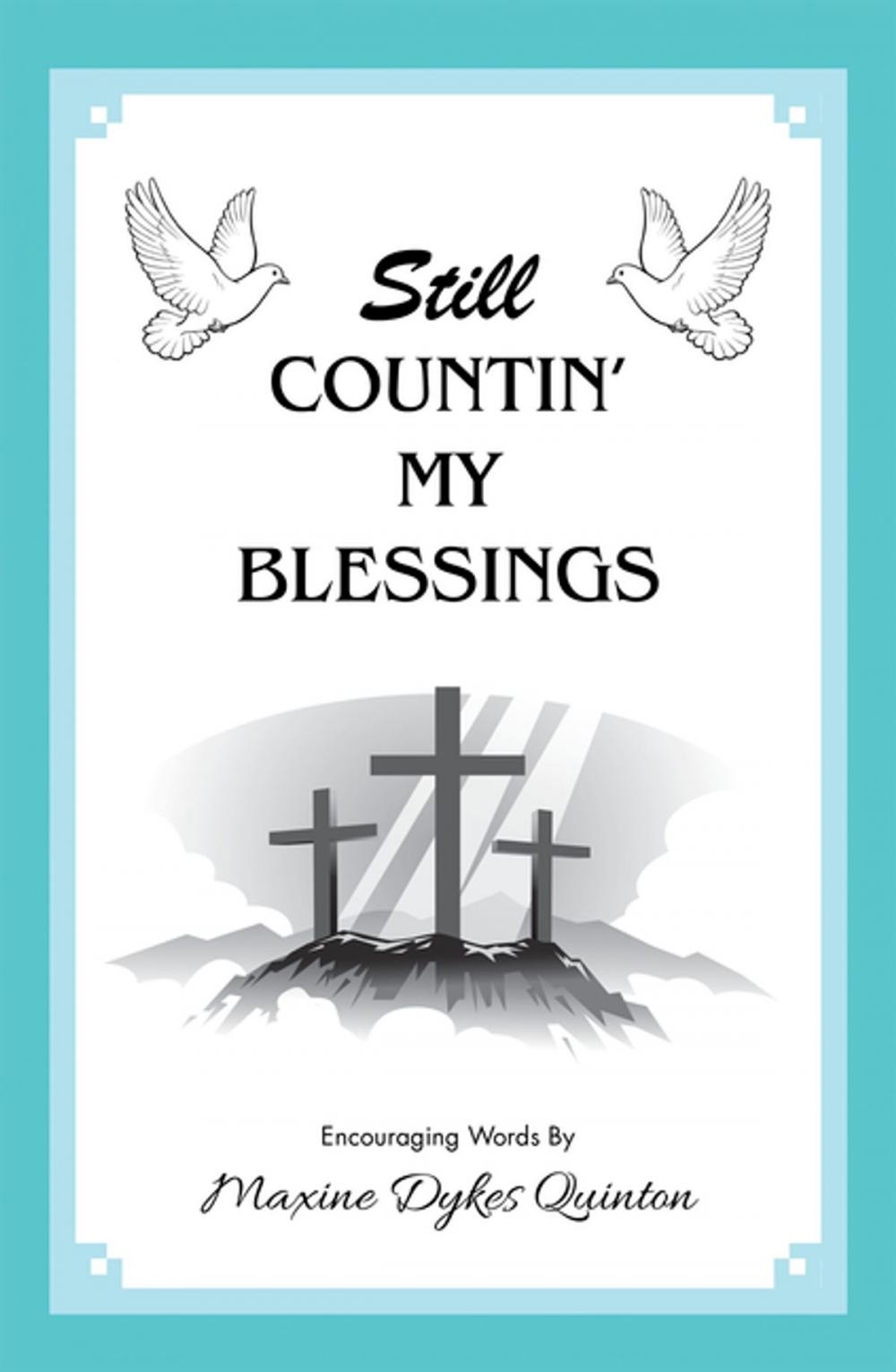 Big bigCover of Still Countin’ My Blessings