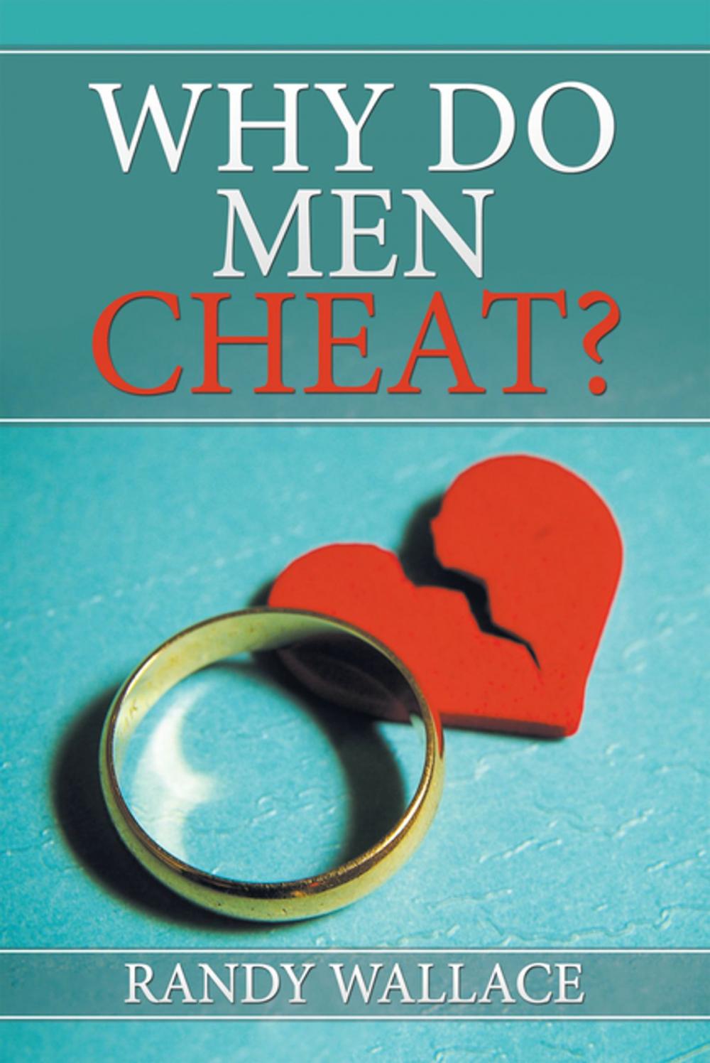 Big bigCover of Why Do Men Cheat?