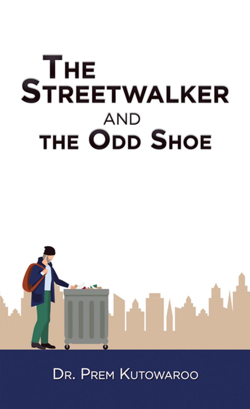 Big bigCover of The Streetwalker and the Odd Shoe