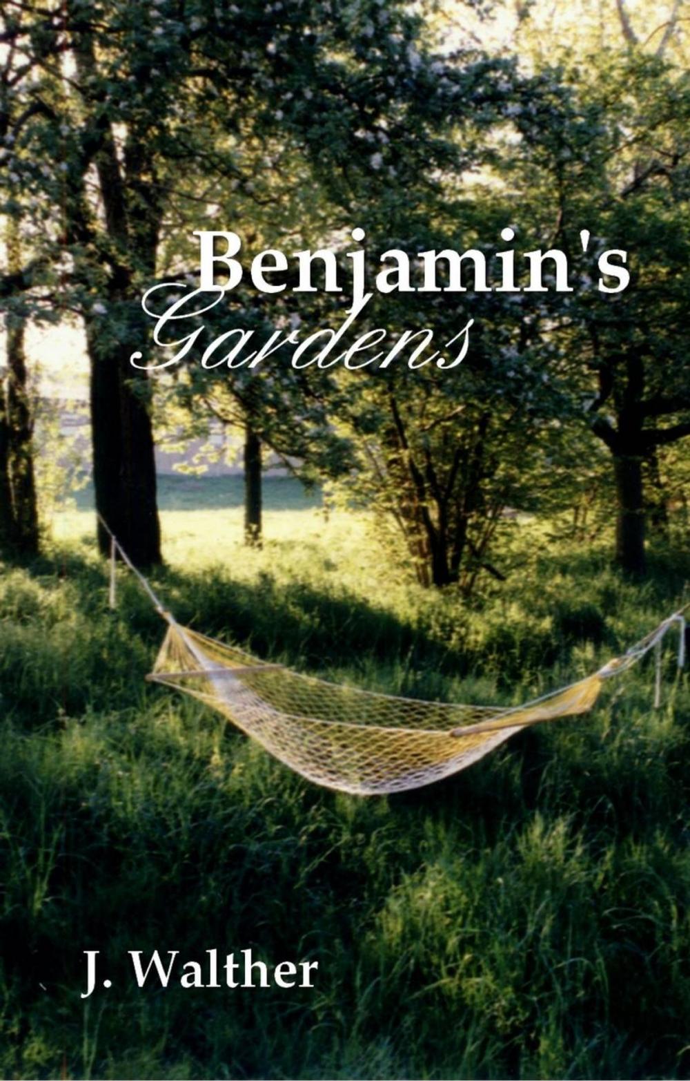 Big bigCover of Benjamin's Gardens