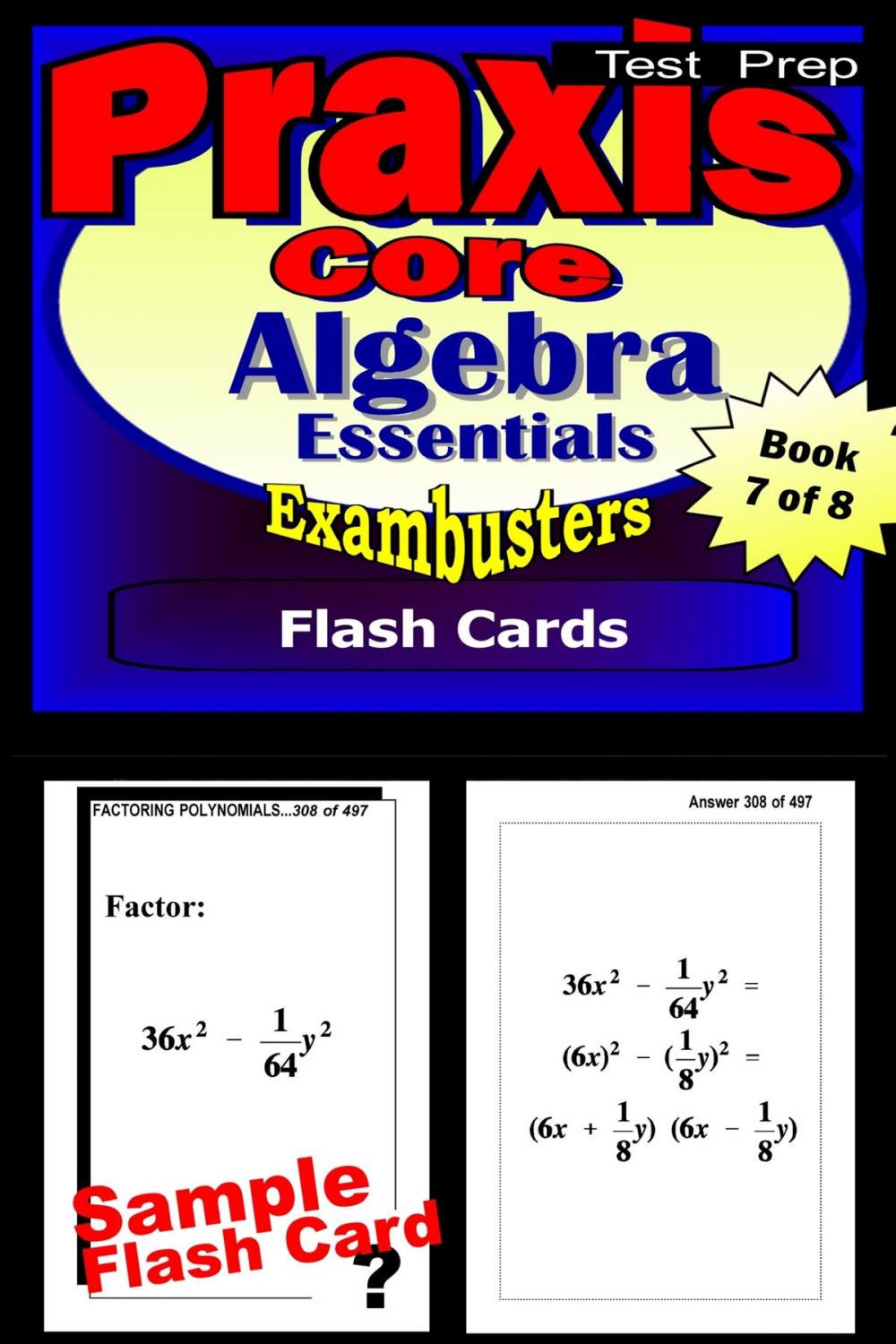 Big bigCover of PRAXIS Core Test Prep Algebra Review--Exambusters Flash Cards--Workbook 7 of 8